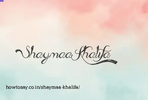 Shaymaa Khalifa