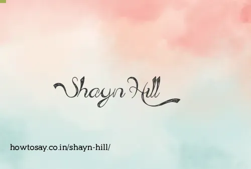 Shayn Hill