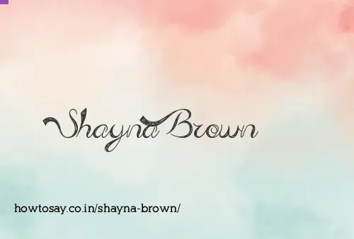 Shayna Brown