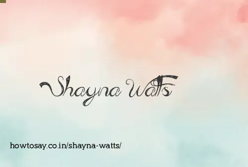 Shayna Watts