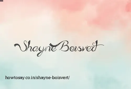 Shayne Boisvert