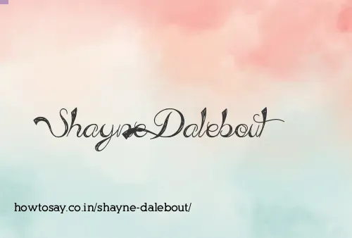 Shayne Dalebout