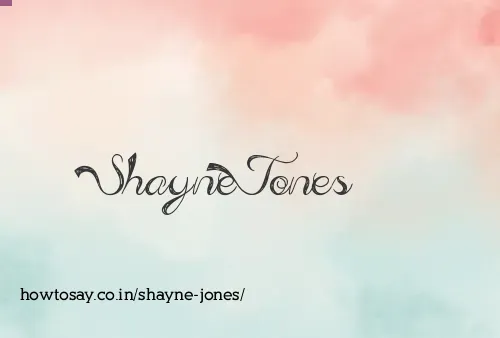 Shayne Jones