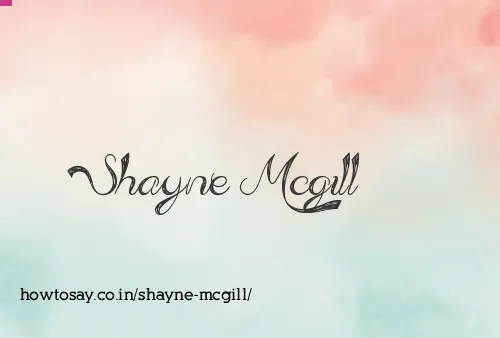 Shayne Mcgill