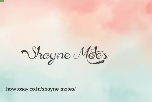 Shayne Motes