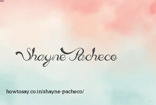 Shayne Pacheco