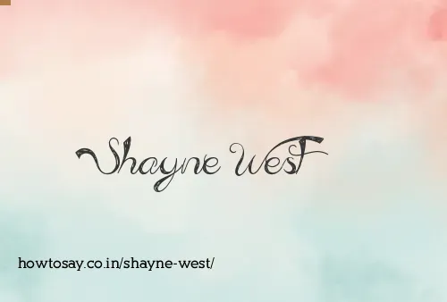 Shayne West