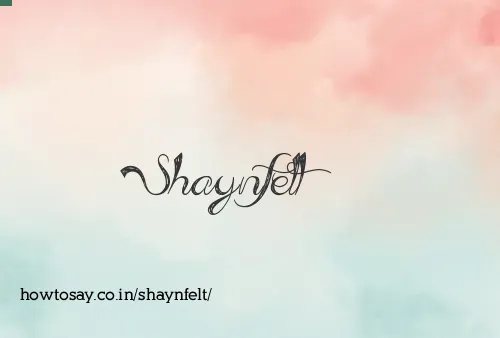 Shaynfelt
