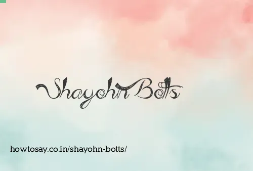 Shayohn Botts