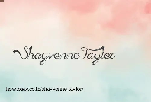 Shayvonne Taylor