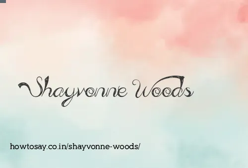 Shayvonne Woods