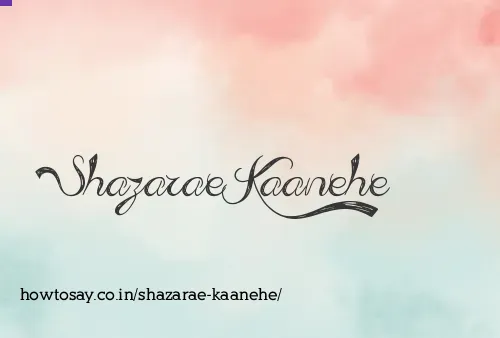 Shazarae Kaanehe