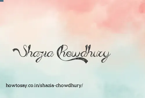 Shazia Chowdhury