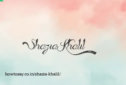 Shazia Khalil