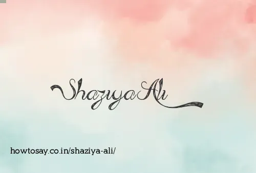 Shaziya Ali