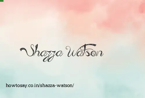 Shazza Watson