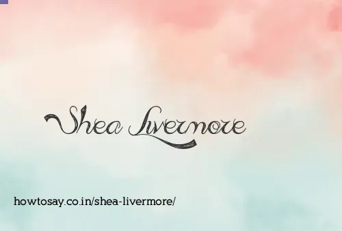 Shea Livermore