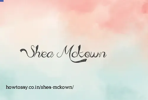 Shea Mckown