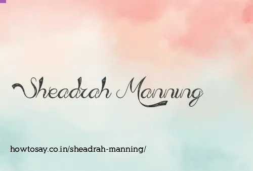 Sheadrah Manning