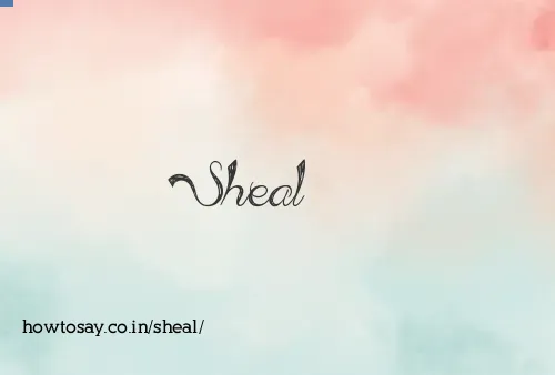 Sheal