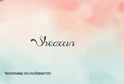 Shearrin