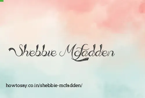 Shebbie Mcfadden