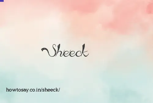Sheeck