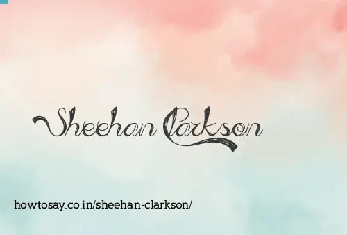 Sheehan Clarkson