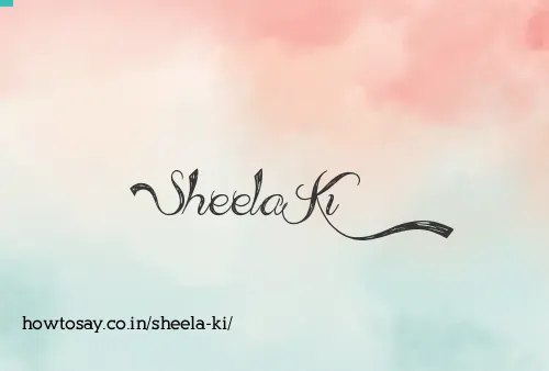 Sheela Ki