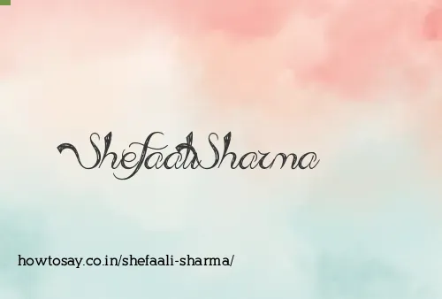 Shefaali Sharma