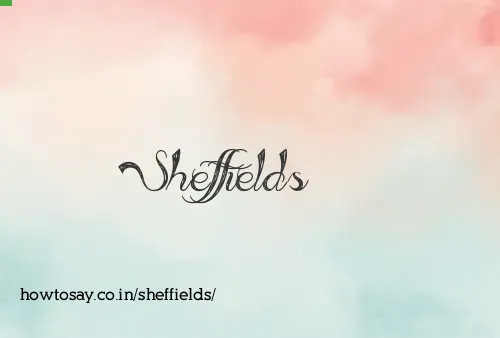 Sheffields