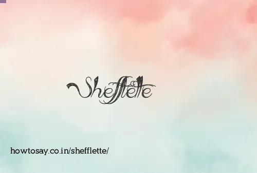 Shefflette