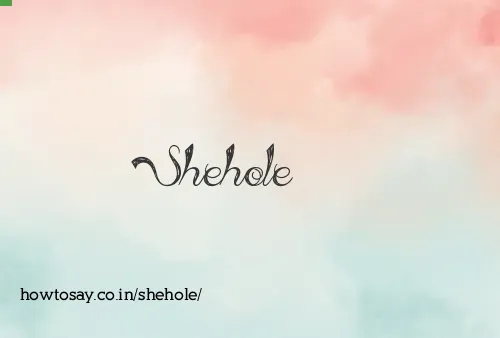 Shehole