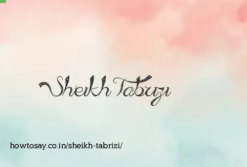 Sheikh Tabrizi