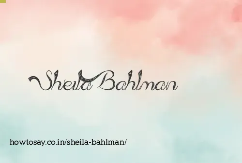 Sheila Bahlman
