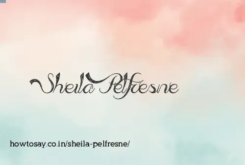Sheila Pelfresne