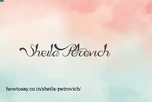 Sheila Petrovich