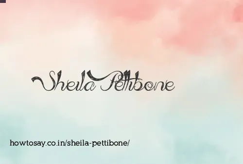 Sheila Pettibone