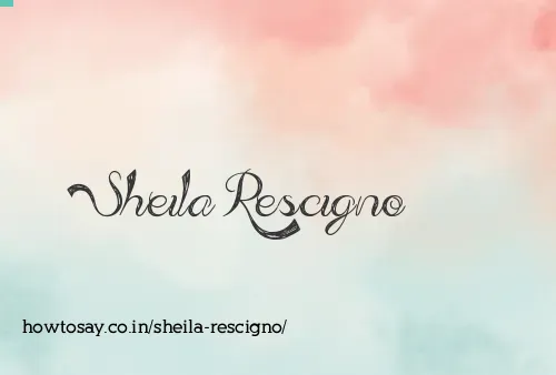 Sheila Rescigno
