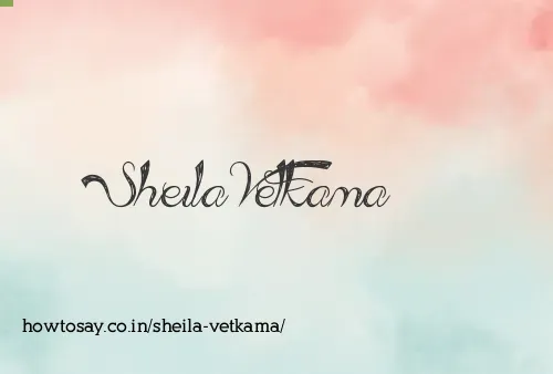 Sheila Vetkama