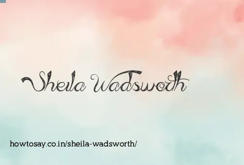 Sheila Wadsworth
