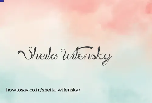 Sheila Wilensky