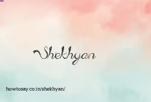 Shekhyan