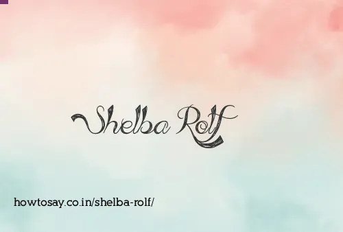 Shelba Rolf