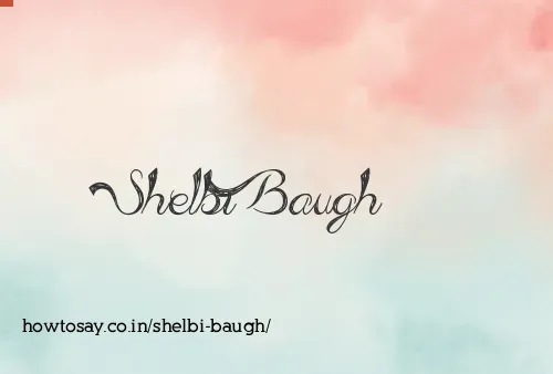 Shelbi Baugh