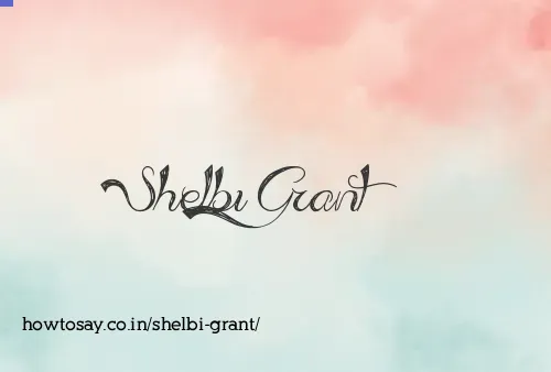 Shelbi Grant