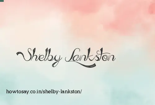 Shelby Lankston