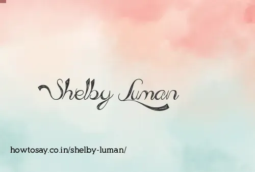 Shelby Luman