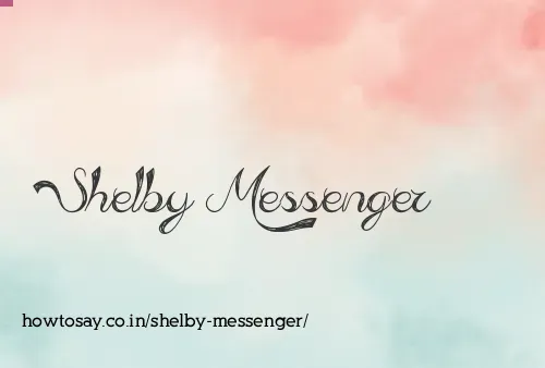 Shelby Messenger