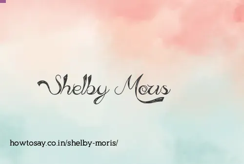 Shelby Moris